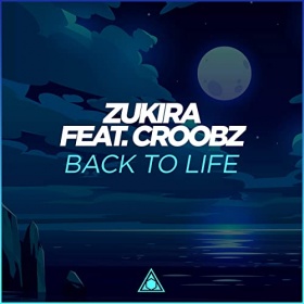 ZUKIRA FEAT. CROOBZ - BACK TO LIFE